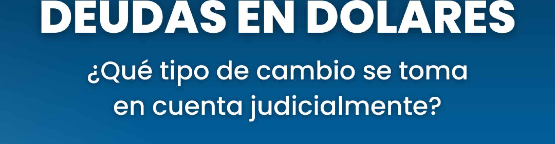 Deudas en dólares